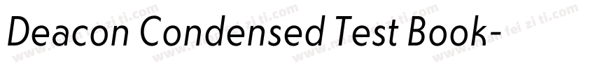 Deacon Condensed Test Book字体转换